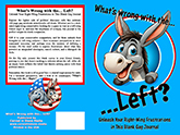 What's wrong with the... Left? - Unleash Your Right-Wing Frustrations in This Blank Gag Journal